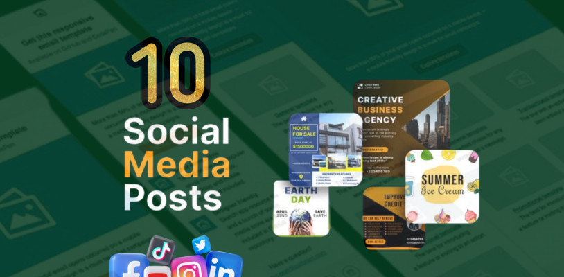 Create 10 Stunning and Engaging Social Media Posts for Your Brand